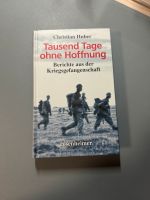 Buch „Tausend Tage ohne Hoffnung „ NEU Hessen - Bad Arolsen Vorschau