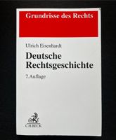 Deutsche Rechtsgeschichte - Ulrich Eisenhardt Baden-Württemberg - Böblingen Vorschau