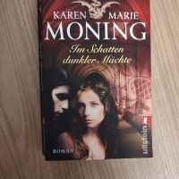 Im Schatten dunkler Mächte -Karen Marie Moning Rheinland-Pfalz - Sinzig Vorschau