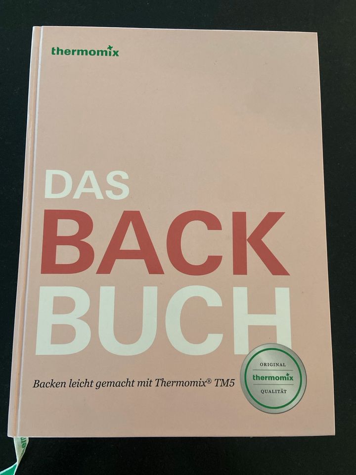 Thermomix das Backbuch TM5 in Eichstätt