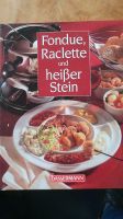 Buch Fondue,Raclette u. heißer Stein Bremen - Huchting Vorschau