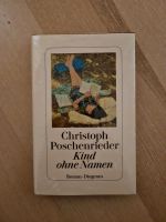 Christoph Poschenrieder Kind ohne Namen Neu! Rheinland-Pfalz - Enkenbach-Alsenborn Vorschau