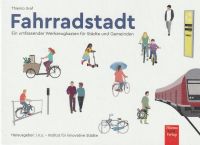 Fahrradstadt - Ein umfassender Werkzeugkasten... | Thiemo Graf Niedersachsen - Stade Vorschau