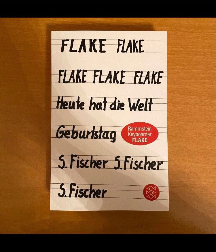 Flake - Heute hat die Welt Geburtstag Buch (Rammstein) in Bremen