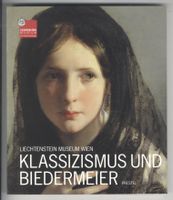 Klassizismus und Biedermeier Lichtenstein-Museum Wien Prestel A48 Bayern - Grabenstätt Vorschau