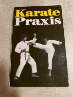 Buch: Karate-Praxis (1991) Bayern - Erlangen Vorschau