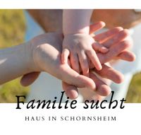 Familie mit Kleinkindern sucht Haus in SCHORNSHEIM Rheinland-Pfalz - Schornsheim Vorschau