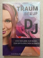 Traum Beruf DJ /  Katrin Mendelsohn (Neu und verschweißt) Duisburg - Rheinhausen Vorschau