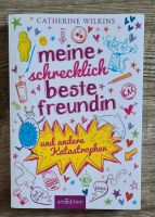 Neu Buch Meine schrecklich beste Freundin von Catherine Wilkens Mecklenburg-Vorpommern - Stralsund Vorschau