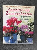 Buch Gestalten mit Zimmerpflanzen Baden-Württemberg - Ilsfeld Vorschau