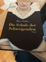 Mary Stanley , Die Schule der Schweigenden, Irischer Roman Kr. München - Garching b München Vorschau