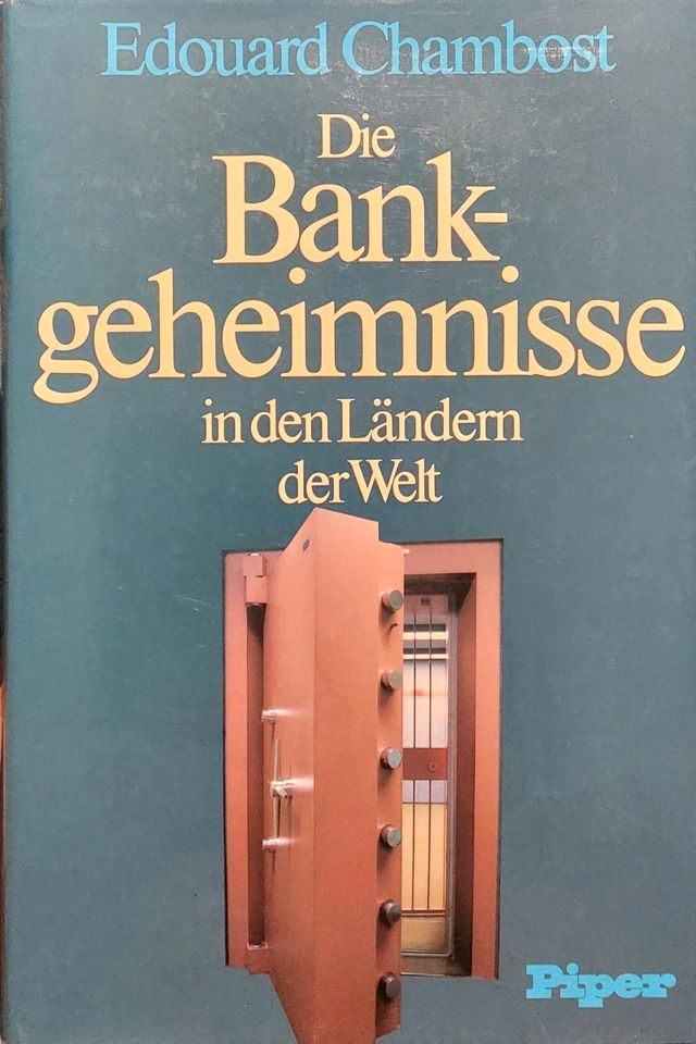 Edouard Chambost.Die Bankgeheimnisse in den Ländern der Welt.1982 in Wiehl