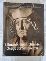 Buch - Tilman Riemenschneider - Zeuge der Seligkeiten - Sammler Bayern - Oberthulba Vorschau