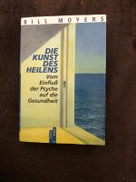 Bill Moyers: Die Kunst des Heilens vom Einfluß der Psyche auf die Bayern - Ortenburg Vorschau