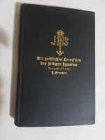 Die geistlichen Exerzitien des heiligen Ignatius Baden-Württemberg - Möglingen  Vorschau