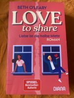 Love to Share Liebe ist die halbe Miete Beth O‘Leary Bayern - Greding Vorschau