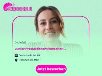 Junior Produktionsmitarbeiter:in als Frankfurt am Main - Westend Vorschau