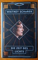 Whitney Scharer, Die Zeit des Lichts Nordrhein-Westfalen - Minden Vorschau