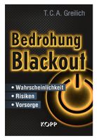 Bedrohung Blackout T.C. A. Greilich Buch Hamburg-Nord - Hamburg Eppendorf Vorschau