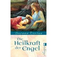 Doreen Virtue: Die Heilkraft der Engel Aachen - Aachen-Mitte Vorschau