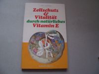 Zellenschutz & Vitalität durch natürliches Vitamin E Uwe Karsten Thüringen - Suhl Vorschau