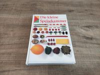 Die kleine Speisekammer Lebensmittelkunde von A-Z Baden-Württemberg - Knittlingen Vorschau