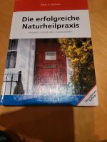 Die erfolgreiche naturheilpraxis, Peter zizmann, heilpraktiker Baden-Württemberg - Nattheim Vorschau