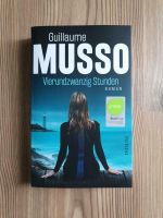 Vierundzwanzig Stunden - Guillaume Musso Baden-Württemberg - Dischingen Vorschau