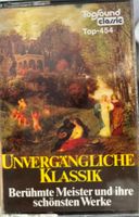 Musikkassette unvergängliche Klassik Beethovens Smetana St Saens Baden-Württemberg - Holzgerlingen Vorschau