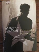 Das dunkle Schweigen - Dengels zweiter Fall; W. Schorlau Berlin - Treptow Vorschau