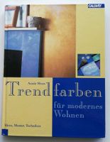 Trendfarben modernes Leben, Ideen, Muster -Annie Sloan, Sachbuch Nordrhein-Westfalen - Sankt Augustin Vorschau