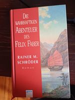 Rainer M. Schröder: Die wahrhaftigen Abenteuer des Felix Faber Berlin - Charlottenburg Vorschau
