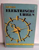 Buch "Elektrische Uhren" 1957 von Felix Schmidt Thüringen - Saale-Holzland-Kreis Vorschau