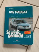 VW Passat Wartung und Reparaturanleitung Rheinland-Pfalz - Wendelsheim Vorschau