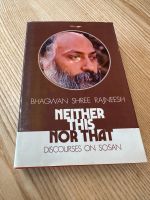 Bhagwan Osho „Neither this Nor that“ indisches Original von 1975 Kr. München - Ottobrunn Vorschau