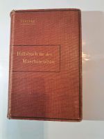 Hilfsbuch für den Maschinenbau 1904 Thüringen - Nordhausen Vorschau