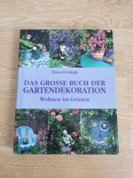 Tessa Evelegh Das große Buch der Gartendekoration Wohnen im Grüne Nordrhein-Westfalen - Minden Vorschau