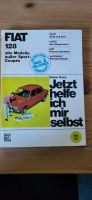 Reperaturhandbuch "Jetzt helfe ich mir selbst - Fiat 128" Schleswig-Holstein - Eckernförde Vorschau