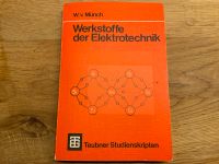 Werkstoffe der Elektrotechnik W.v. Münch Hessen - Vellmar Vorschau
