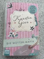 "Die Mütter-Mafia" Kerstin Gier Hamburg-Mitte - Hamburg Neustadt Vorschau