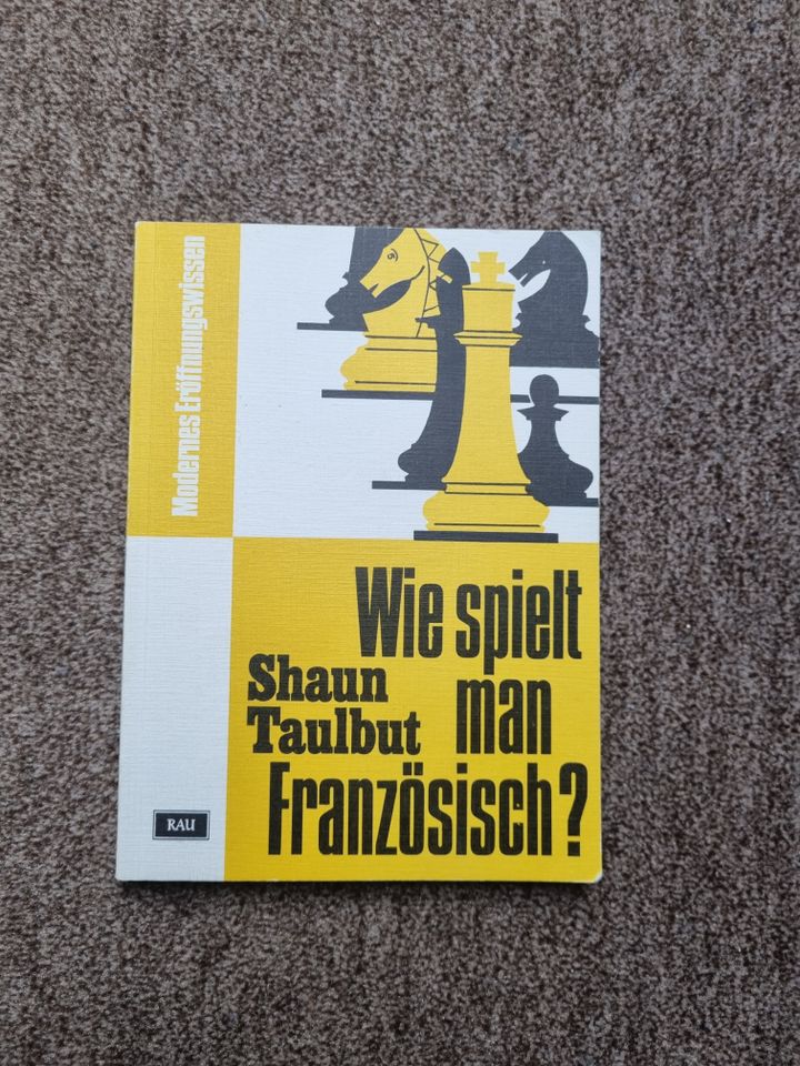 Wie spielt man französisch, Schachbuch in Hamburg