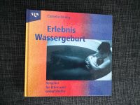 Hebammen Buch -> Erlebnis Wassergeburt Hessen - Rodgau Vorschau