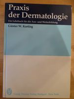 Korting Praxis der Dermatologie Lehrbuch Aus- und Weiterbildung Sachsen - Schwepnitz Vorschau