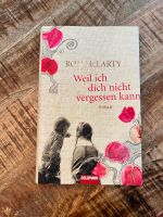 Weil ich dich nicht vergessen kann Ron McLarty Roman Buch gebunde Nordrhein-Westfalen - Castrop-Rauxel Vorschau