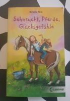 Pferde Roman Sehnsucht, Pferde, Glücksgefühle Thüringen - Greiz Vorschau
