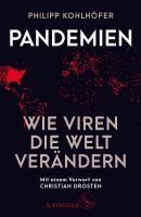 Philipp Kohlhöfer Pandemien S. FISCHER Verlag wie neu Nordrhein-Westfalen - Korschenbroich Vorschau