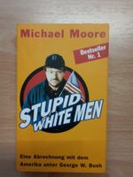 Stupid White Men von Michael Moore Hessen - Otzberg Vorschau