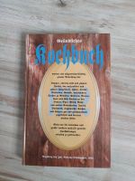 Kochbuch aus Uromas Zeiten Bayern - Gerolzhofen Vorschau