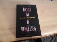Dark Memories nichts ist je vergessen Wendy Walker Mecklenburg-Vorpommern - Wismar Vorschau