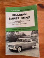 Hillman Super Minx MK I und II ab 1961 Reparaturhandbuch Sachsen - Bautzen Vorschau